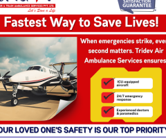 Need for Hospital Move? Tridev Air Ambulance Services In Patna: Avail Of Care And Facilities